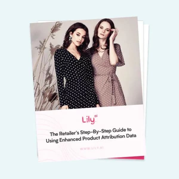 The Retailer’s Step-by-Step Guide to Using Enhanced Product Attribution Data