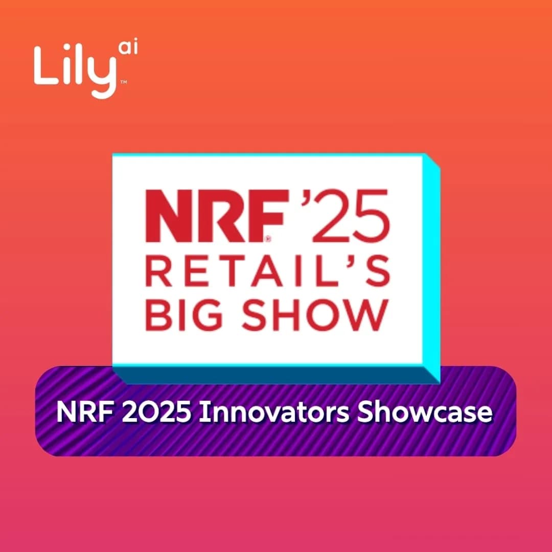 Lily AI is going BIG at the NRF Big Show in 2025