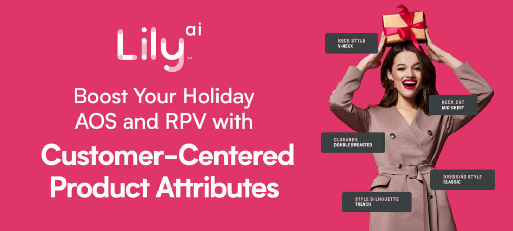 Boost Your Holiday AOS and RPV with Customer-Centered Product Attributes