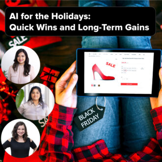 AI for the Holidays: Quick Wins and Long-Term Gains
