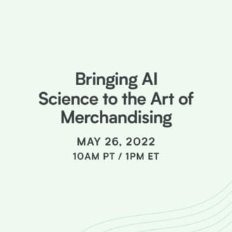 Bringing AI Science to the Art of Merchandising